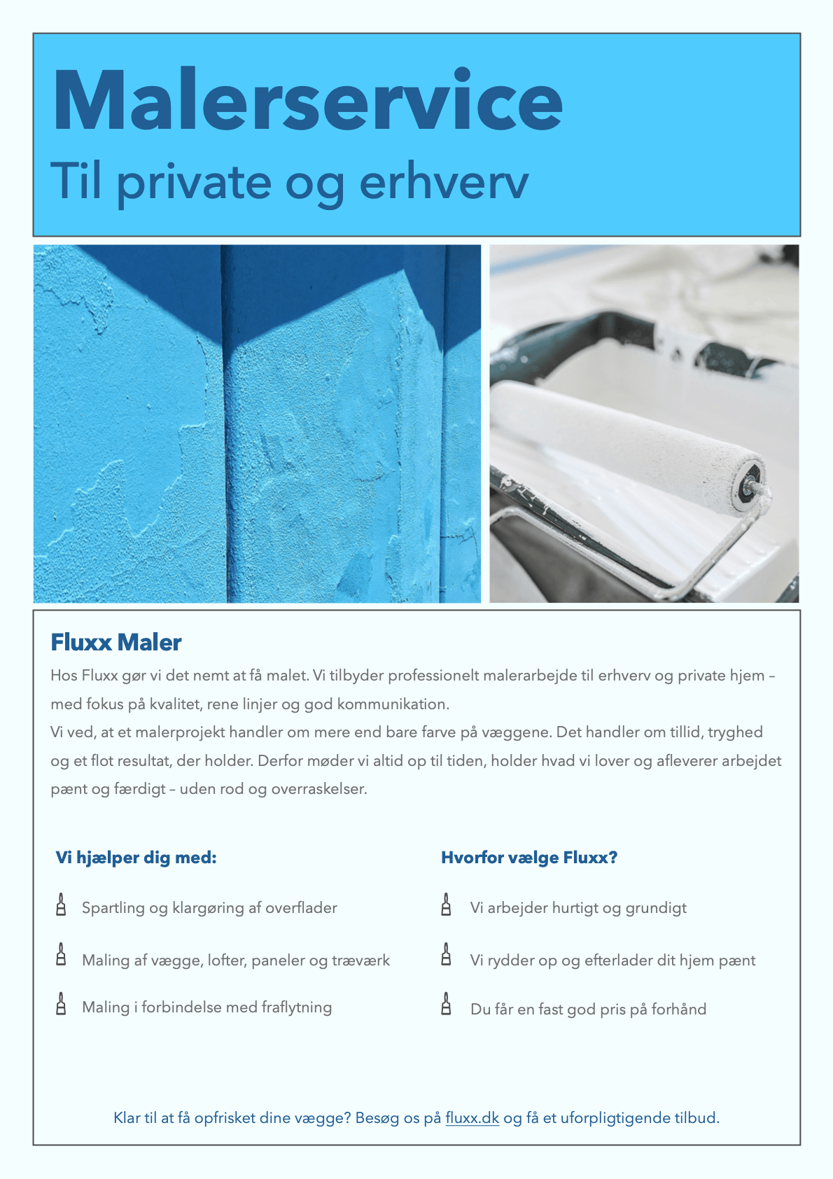 Fluxx maler - få tilbud på maling, private eler firma